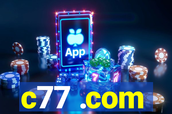c77 .com